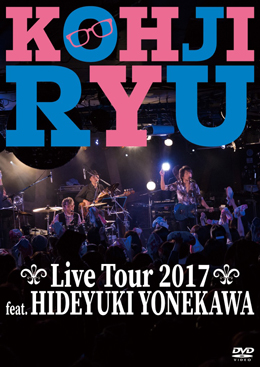 笠浩二 LIVE TOUR 2017 feat.米川英之 DVD C-C-B 笠浩二 DVD「Live Tour 2017 feat. 米川英之」ダイジェスト